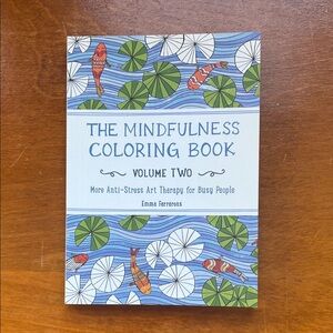 The Mindfulness Coloring Book Volume Two